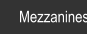 Mezzanines