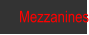 Mezzanines